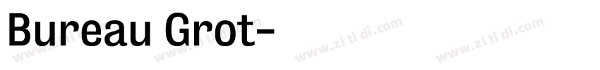 Bureau Grot字体转换